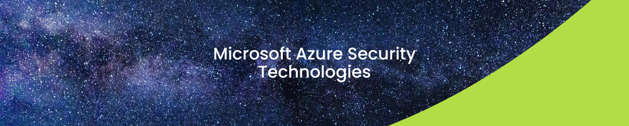 Microsoft Azure Security Technologies