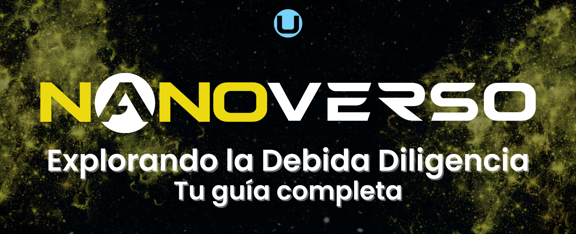 Explorando la Debida Diligencia: Tu guía completa