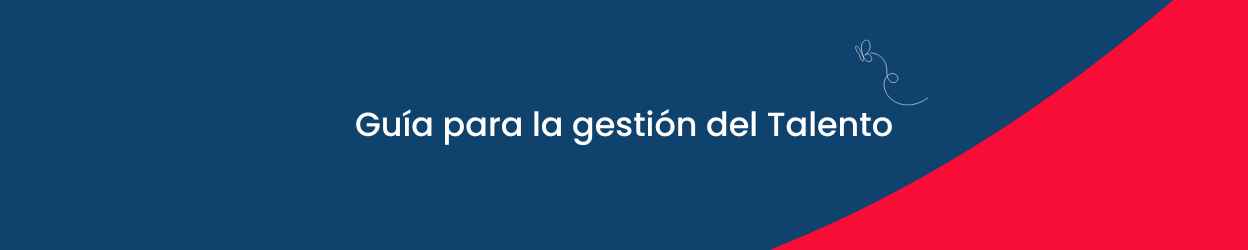 Guía para la gestión del talento